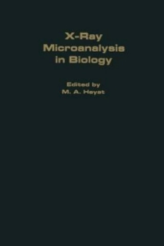 Kniha X-Ray Microanalysis in Biology M. A. Hayat