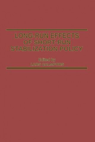 Książka Long-Run Effects of Short-Run Stabilization Policy Lars Calmfors