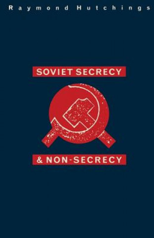 Carte Soviet Secrecy and Non-Secrecy Raymond Hutchings
