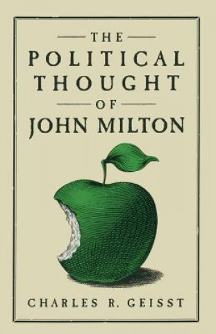Βιβλίο Political Thought of John Milton Charles R. Geisst