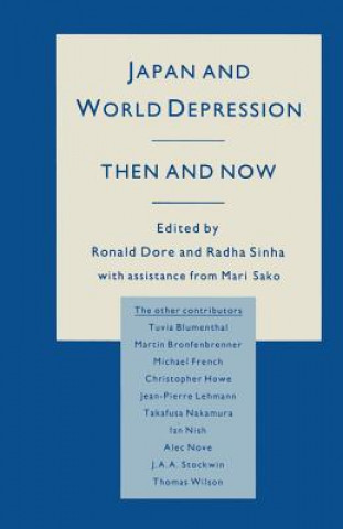 Kniha Japan and World Depression Ronald Philip Dore