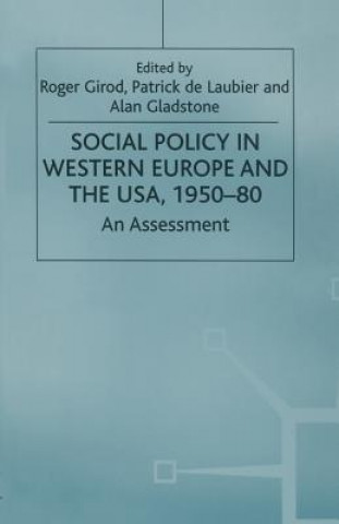 Buch Social Policy in Western Europe and the USA, 1950-80 Roger Girod