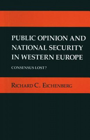 Carte Public Opinion and National Security in Western Europe Richard C. Eichenberg