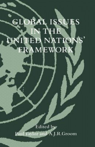 Könyv Global Issues in the United Nations' Framework Paul Taylor