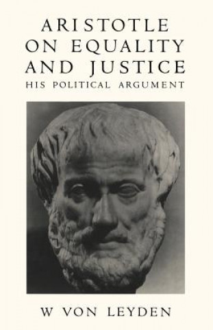 Book Aristotle on Equality and Justice W. von Leyden