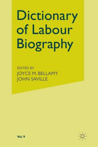 Kniha Dictionary of Labour Biography Joyce M. Bellamy