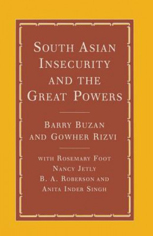 Carte South Asian Insecurity and the Great Powers Barry Buzan
