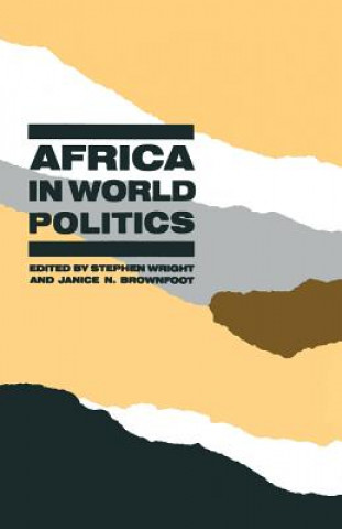 Kniha Africa in World Politics S. Wright