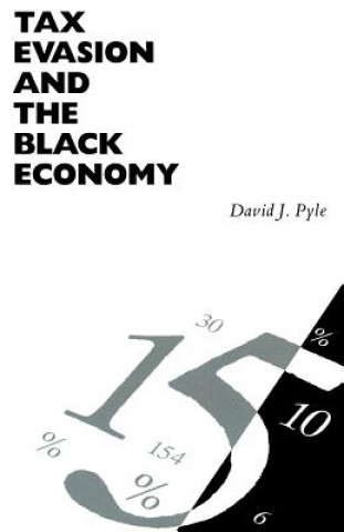 Könyv Tax Evasion and the Black Economy David J. Pyle