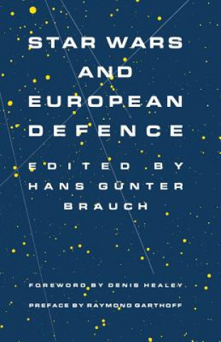 Carte Star Wars and European Defence Hans Gunter Brauch