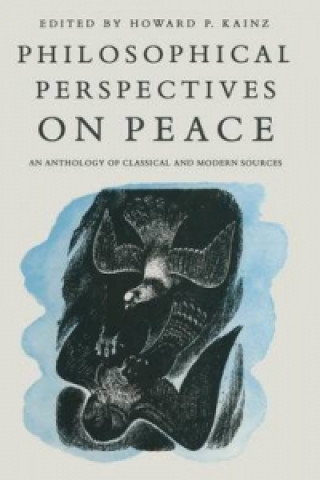 Kniha Philosophical Perspectives on Peace Howard P. Kainz