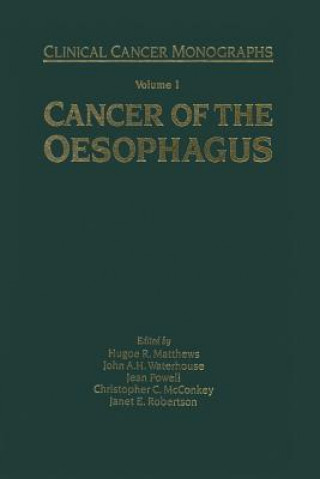 Kniha Cancer of the Oesophagus H. Matthews