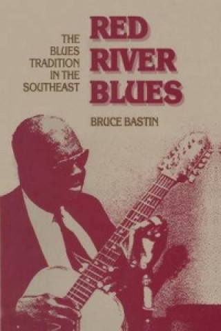 Kniha Red River Blues Bruce  Bastin