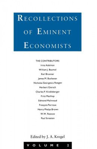 Kniha Recollections of Eminent Economists J.A. Kregel