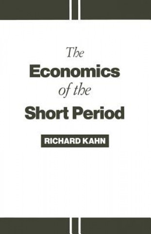 Książka Economics of the Short Period Richard Kahn