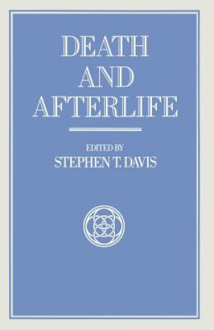 Kniha Death and Afterlife Stephen T. Davis