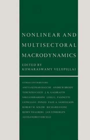 Könyv Nonlinear and Multisectoral Macrodynamics Kumaraswamy Velupillai