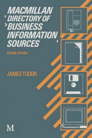 Carte Macmillan Directory of Business Information Sources James Tudor