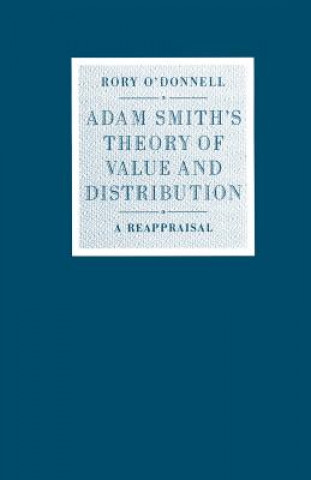 Carte Adam Smith's Theory of Value and Distribution Rory O'Donnell