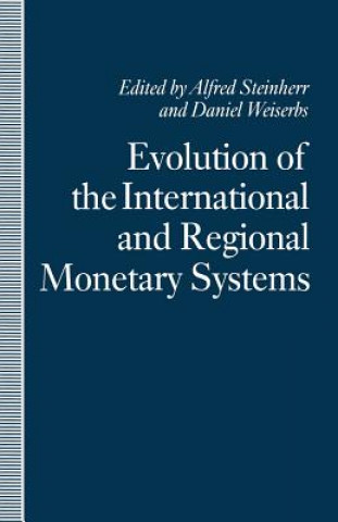 Carte Evolution of the International and Regional Monetary Systems Alfred Steinherr