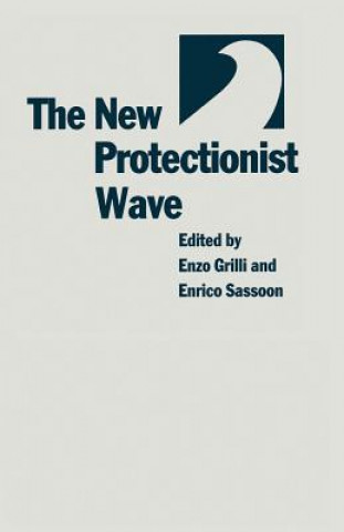 Kniha New Protectionist Wave Enzo  Grilli