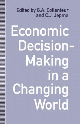 Kniha Economic Decision-Making in a Changing World G.A. Collenteur