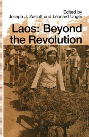 Könyv Laos: Beyond the Revolution Joseph J. Zasloff