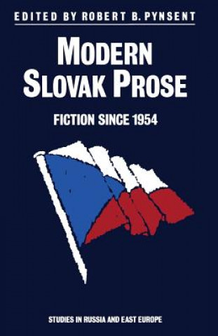 Kniha Modern Slovak Prose Robert B. Pynsent