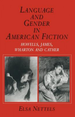 Könyv Language and Gender in American Fiction Elsa Nettels