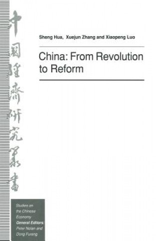 Kniha China: From Revolution to Reform Sheng Hua