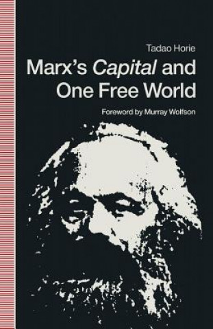 Buch Marx's Capital and One Free World Murray Wolfson