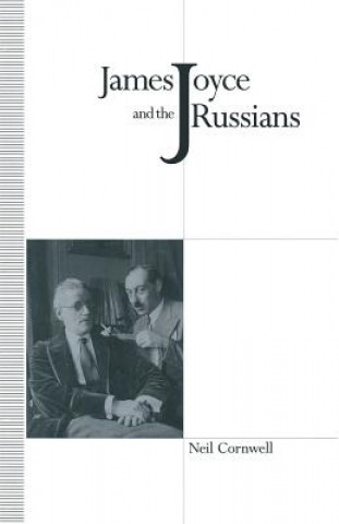 Book James Joyce and the Russians Neil Cornwell