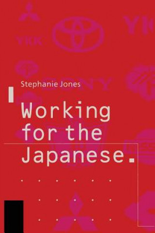 Buch Working for the Japanese: Myths and Realities Stephanie Jones