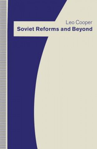 Könyv Soviet Reforms and Beyond Leo Cooper