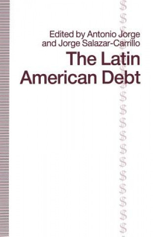 Kniha Latin American Debt Antonio Jorge