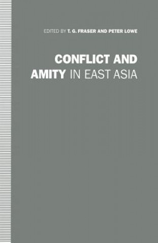 Carte Conflict and Amity in East Asia T.G. Fraser