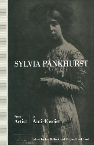Kniha Sylvia Pankhurst Ian Bullock