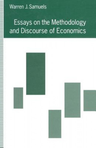 Kniha Essays on the Methodology and Discourse of Economics Warren J. Samuels