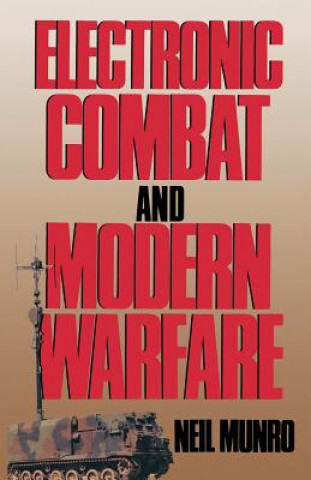 Книга Electronic Combat and Modern Warfare Neil Munro