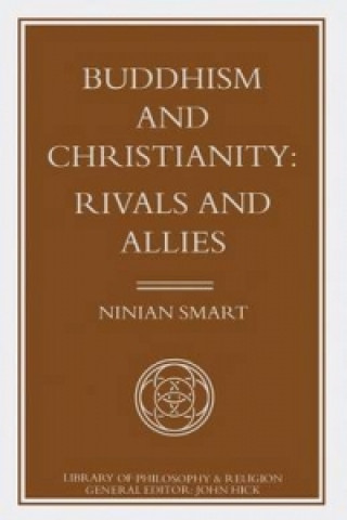 Książka Buddhism and Christianity: Rivals and Allies Ninian Smart