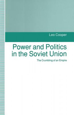 Книга Power and Politics in the Soviet Union Philip Hanson