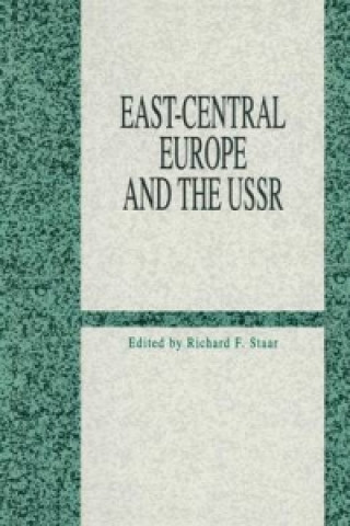Knjiga East-Central Europe and the USSR Richard F. Staar