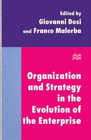 Książka Organization and Strategy in the Evolution of the Enterprise Giovanni Dosi