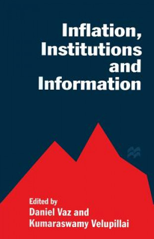 Knjiga Inflation, Institutions and Information Daniel Vaz