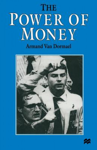 Kniha Power of Money Armand Van Dormael