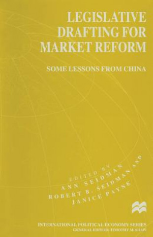Kniha Legislative Drafting for Market Reform Ann Seidman