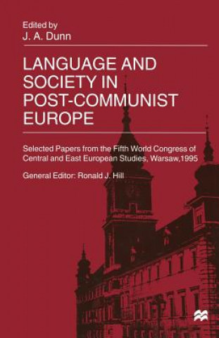 Βιβλίο Language and Society in Post-Communist Europe John Dunn