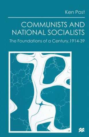 Kniha Communists and National Socialists Ken Post