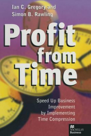 Kniha Profit from Time Ian C. Gregory