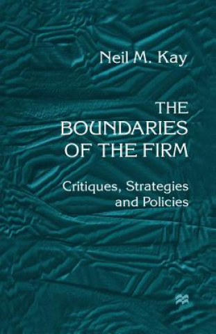 Книга Boundaries of the Firm Neil M. Kay